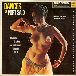 Mohammed El-Bakkar & His Oriental Ensemble Dances Of Port Said