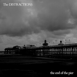 The Distractions The End Of The Pier