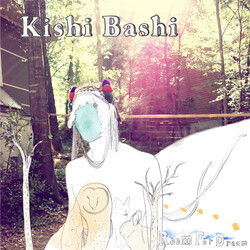 Kishi Bashi Room For Dream