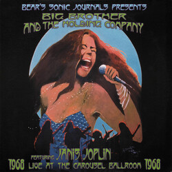 Big Brother & The Holding Company / Janis Joplin Live At The Carousel Ballroom 1968