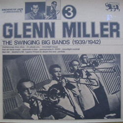 Glenn Miller The Swinging Big Bands - Glenn Miller Vol. 3