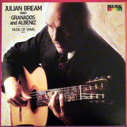 Julian Bream / Enrique Granados / Isaac Albéniz Julian Bream Plays Granados And Albeniz Music Of Spain Vol. 5