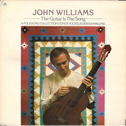 John Williams (7) The Guitar Is The Song