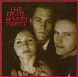 The Devil Makes Three The Devil Makes Three