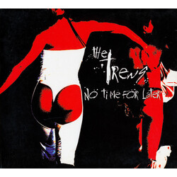 The Trews No Time For Later
