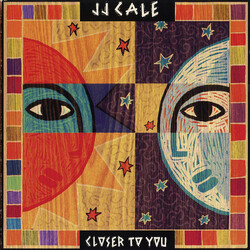 J.J. Cale Closer To You