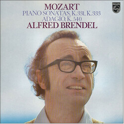 Wolfgang Amadeus Mozart / Alfred Brendel Piano Sonatas, K. 331, K. 333 / Adagio, K. 540