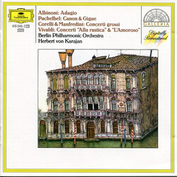 Tomaso Albinoni / Arcangelo Corelli / Antonio Vivaldi / Johann Pachelbel / Francesco Manfredini / Herbert Von Karajan / Berliner Philharmoniker Adagio