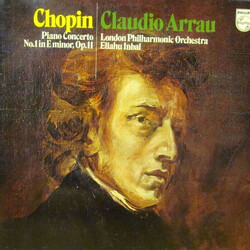 Frédéric Chopin / Claudio Arrau Piano Concerto No. 1 In E Minor, Op. 11