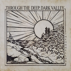 The Oh Hellos Through The Deep, Dark Valley