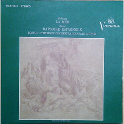 Claude Debussy / Maurice Ravel / Charles Munch / Boston Symphony Orchestra Debussy - La Mer / Ravel - Rapsodie Espagnole