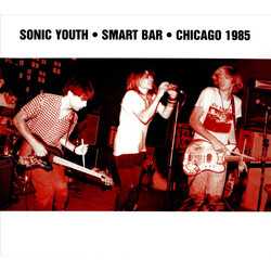 Sonic Youth Smart Bar - Chicago 1985