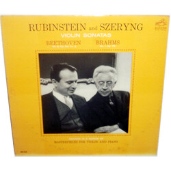 Arthur Rubinstein / Henryk Szeryng / Ludwig Van Beethoven / Johannes Brahms Violin Sonatas