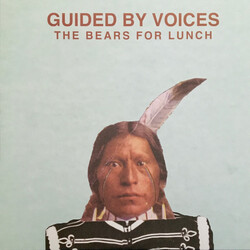 Guided By Voices The Bears For Lunch