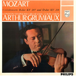 Arthur Grumiaux / The London Symphony Orchestra / Sir Colin Davis / Wolfgang Amadeus Mozart Violinkonzerte B-dur KV 207 Und D-dur KV 218
