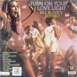 Bill Black's Combo Turn On Your Love Light
