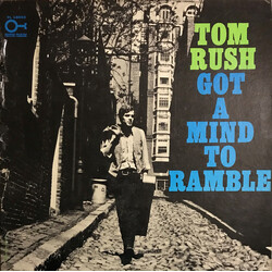 Tom Rush Got A Mind To Ramble