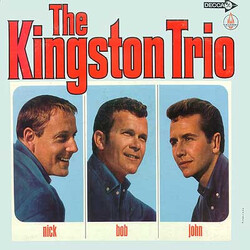 Kingston Trio Nick - Bob - John