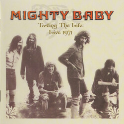 Mighty Baby Tasting The Life: Live 1971