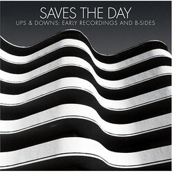 Saves The Day Ups & Downs: Early Recordings And B-Sides