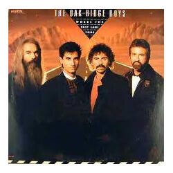 The Oak Ridge Boys Where The Fast Lane Ends