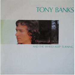 Tony Banks And The Wheels Keep Turning
