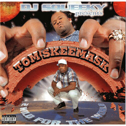 DJ Squeeky; Tom Skeemask 2 Wild For The World