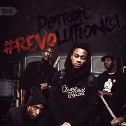 Clear Soul Forces Detroit Revolution(s)