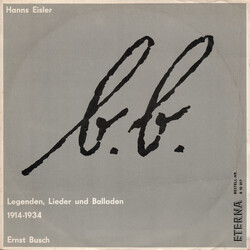 Bertolt Brecht / Hanns Eisler / Ernst Busch Legenden, Lieder Und Balladen 1914-1934