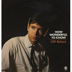 Cliff Richard How Wonderful To Know