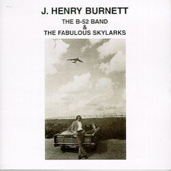 T-Bone Burnett The B-52 Band & The Fabulous Skylarks