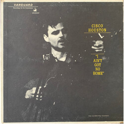 Cisco Houston I Ain't Got No Home