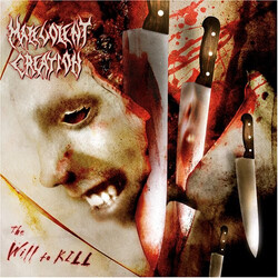 Malevolent Creation The Will To Kill