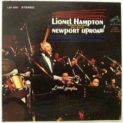 Lionel Hampton And His All-Star Alumni Big Band Newport Uproar!