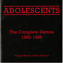 Adolescents The Complete Demos 1980-1986