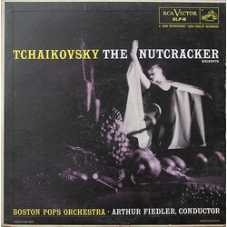 Pyotr Ilyich Tchaikovsky / The Boston Pops Orchestra / Arthur Fiedler The Nutcracker, Op. 71 (Excerpts)