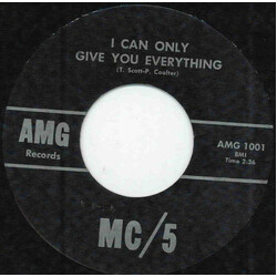 MC5 I Can Only Give You Everything b/w I Just Don't Know Vinyl LP