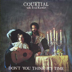 Courtial / Errol Knowles Don't You Think It's Time Vinyl LP