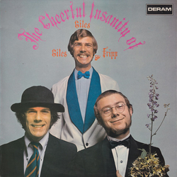 Giles, Giles And Fripp The Cheerful Insanity Of Giles, Giles And Fripp
