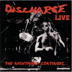 Discharge The Nightmare Continues... Live