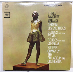Frédéric Chopin / Léo Delibes / Eugene Ormandy / The Philadelphia Orchestra Three Favorite Ballets (Les Sylphides / Suite From Sylvia / Suite From Cop