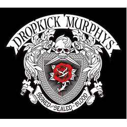 Dropkick Murphys Signed And Sealed In Blood