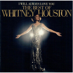 Whitney Houston I Will Always Love You: The Best Of Whitney Houston