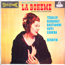 Giacomo Puccini / Renata Tebaldi / Carlo Bergonzi / Ettore Bastianini / Cesare Siepi / Fernando Corena / Tullio Serafin La Bohème (Highlights)