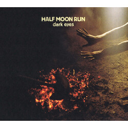 Half Moon Run DARK EYES  Vinyl LP