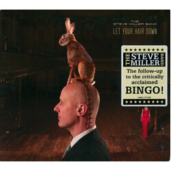Steve Miller Band Let Your Hair Down