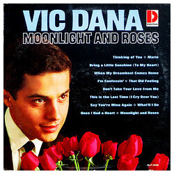 Vic Dana Moonlight And Roses