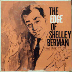 Shelley Berman The Edge Of Shelley Berman