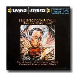 Jascha Heifetz / Charles Munch / Boston Symphony Orchestra / Felix Mendelssohn-Bartholdy / Sergei Prokofiev Concerto In E Minor / Concerto In G Minor