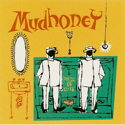 Mudhoney Piece Of Cake